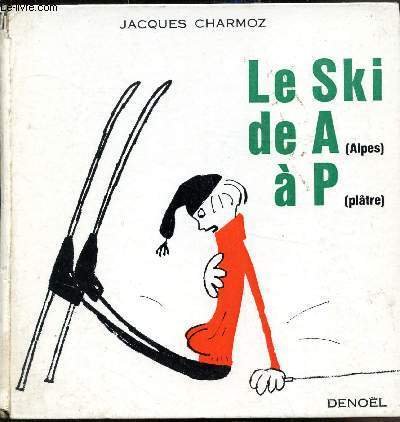 Le ski de A à P