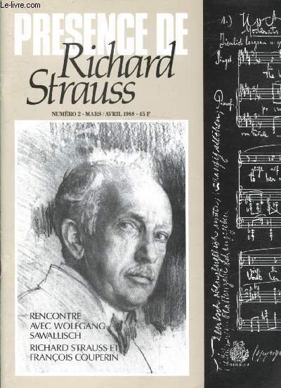 Présence de Richard Strauss - numéro 2 Mars/Avril 1988 - Rencontre ave Wolfgang Sawallisch - Richard Strauss et François Couperin