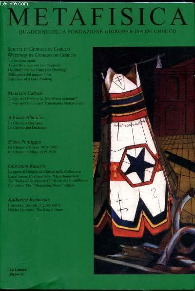 Metafisica. Quaderni fondazione Giorgio e Isa de Chirico. 5/6. 2005/2006