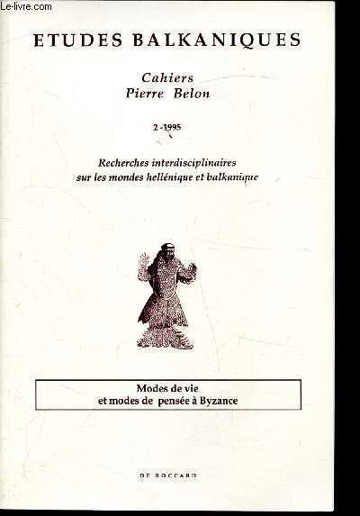Cahiers Pierre Belon n°2-1995 / Etudes Balkaniques - Recherches interdisciplinaires …