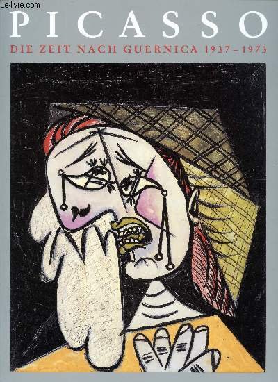 Catalogue d'exposition (LANGUE ALLEMANDE) - Picasso Die Zeit Nach Guernica …