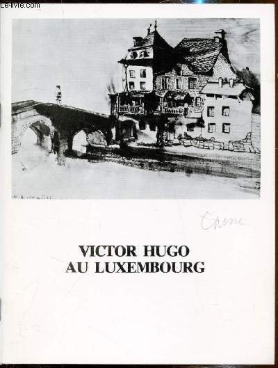 Plaquette Victor Hugo au Luxembourg- Maison de Victor Hugo a …