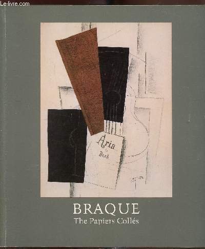Catalogue de l'exposition -" Braque The Papiers Collés" du 31 …
