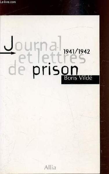 Journal et lettres de prison 1941/1942