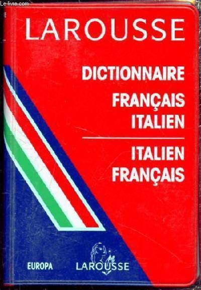 Larousse - Dictionnaire Français-Italien / Italien-français