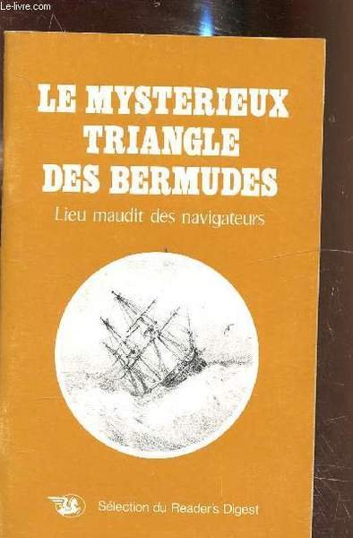 Le mystérieux triangle des bermudes -Lieu maudit des navigateurs -