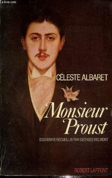Monsieur Proust - Souvenirs recueillis par Belmont Georges | Immagine principale