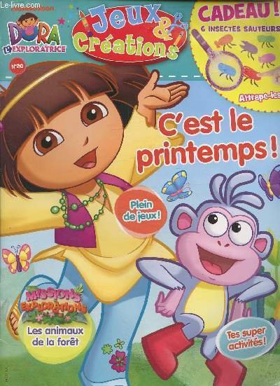 Dora l'exploratrice - N°20- Jeux & Créations - C'est le …