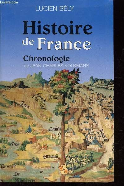 Histoire de France - Chronologie de Jean-Charles Volkmann