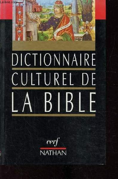 Dictionnaire culturelle de la Bible