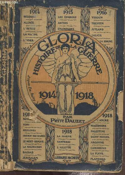 Gloria histoire de la guerre 1914-1918