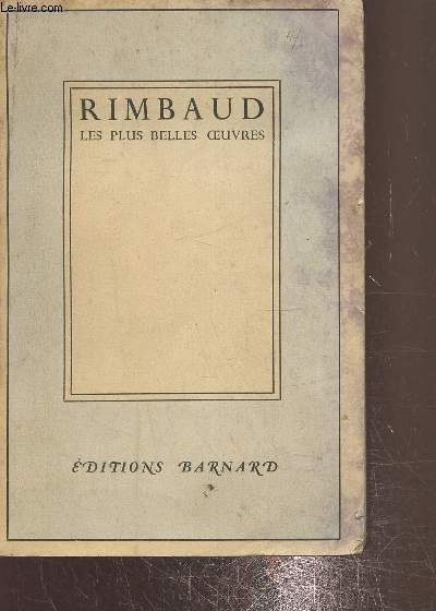 Rimbaud les plus belles oeuvres -Tome 3 en 1 volume