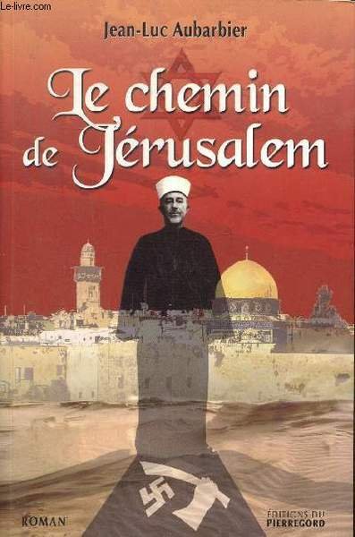 le chemin de Jerusalem