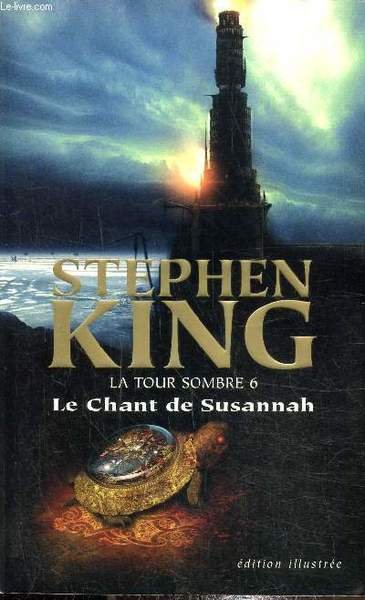 La tour sombre N°6 - Le chant de Susannah