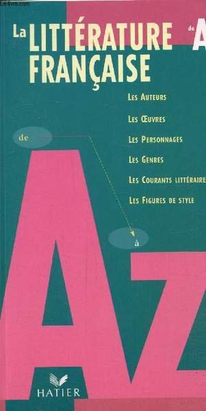 La littérature française de A à Z