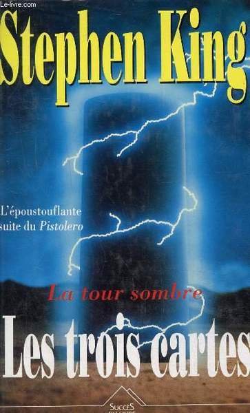 La Tour Sombre, Les trois cartes | Immagine principale