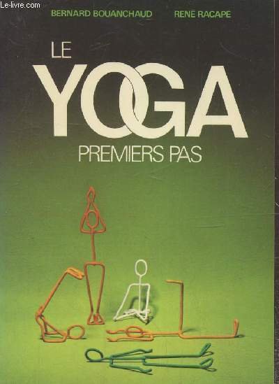 Le yoga, Premiers pas