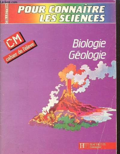 Biologie géologie CM cahier de l'élève