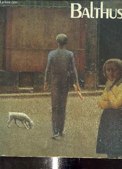 Balthus- Centre Georges Pompidou, Musee National d'Art Moderne, Paris, 5 Novembre 1983 - 23 janvier