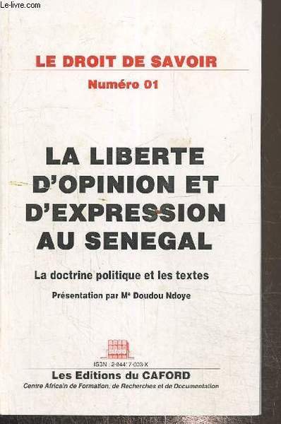 Le droit de savoir N° 1 : la liberté d'opinion et d'expression au Sénégal