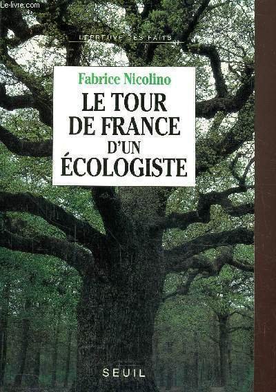 Le tour de France d'un écologiste