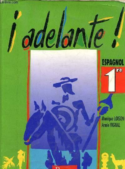 Adelante ! Espagnol 1ere