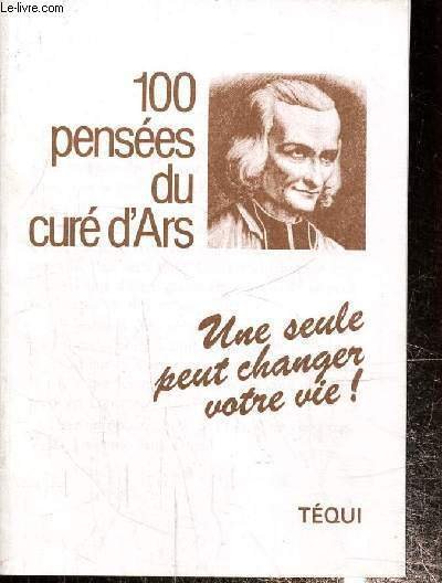 100 pensées du curé d'Ars