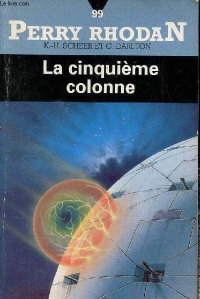 Perry Rhodan 99 : La cinquième colonne