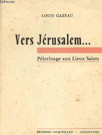 Vers Jérusalem.Pèlerinage aux Lieux Saints | Immagine principale
