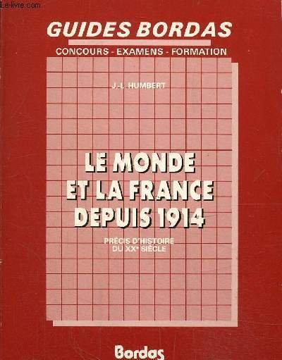 Le monde et la France depuis 1914