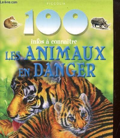 100 infos à connaitre - Les animaux en danger