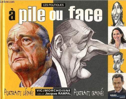 Les politiques à pile ou face