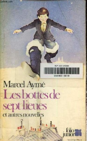 Les bottes de sept lieues et autres nouvelles