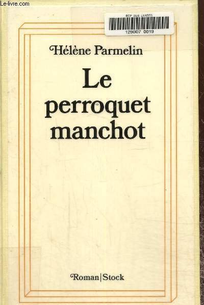 Le perroquet manchot