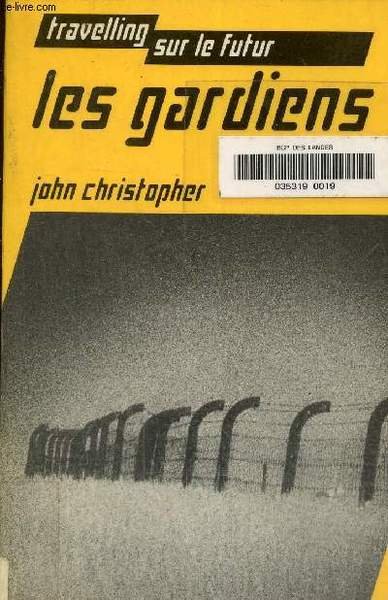 Travelling Sur le Futur. Les gardiens