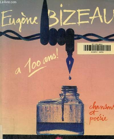 Eugène Bizeau a 100 ans !