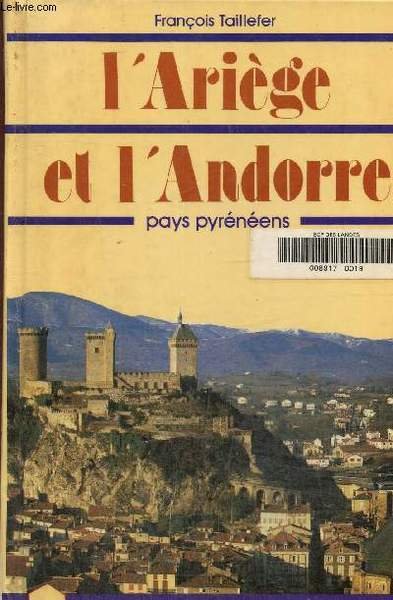 L'Ariège et l'Andorre, pays pyrénéen