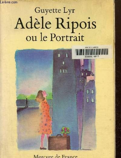 Adèle Ripois ou le portrait