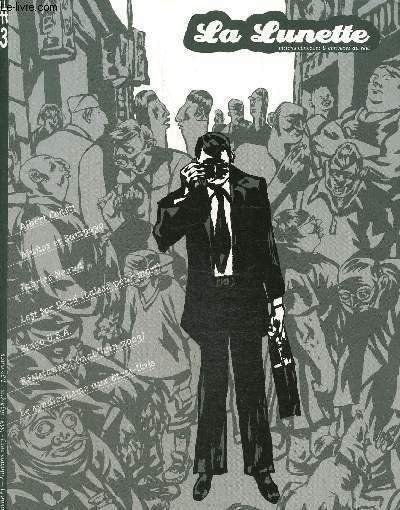 La lunette , visions concaves et convexes du réel N°3, …