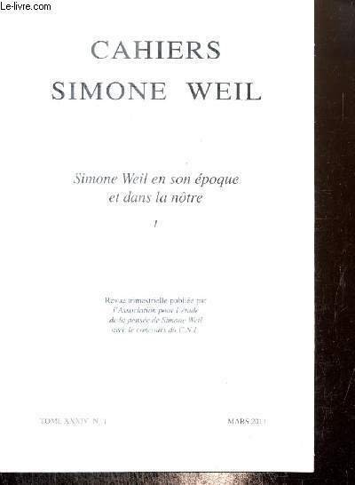 Cahiers Simone Weil, tome XXXIV, n°1 : Simone Weil en …