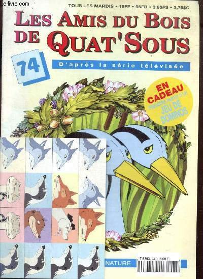 Les Amis du Bois de Quat'Sous n°74 : Les animaux …