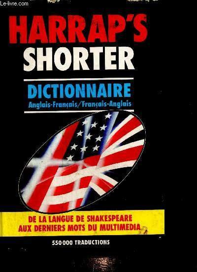 Harrap's Shorter - Dictionnaire Anglais-Français / Français-Anglais : de la …