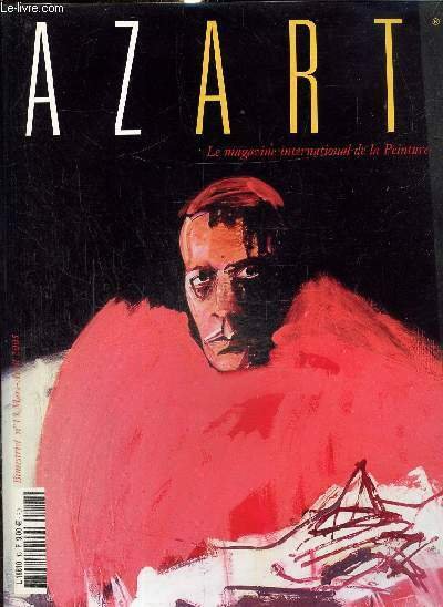Azart : Le magazine international de la peinture, n°13 mars-avril …