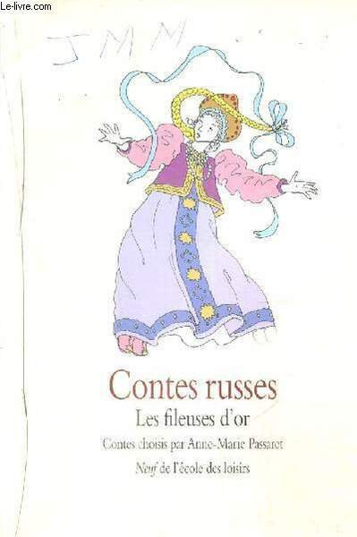 Contes russes - Les fileuses d'or