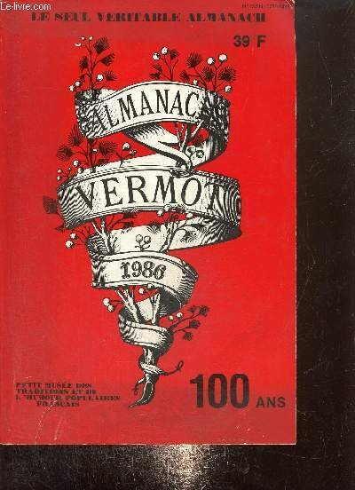 Almanach Vermot n°996, 1986 - 100 ans