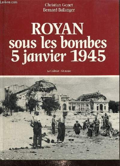 Royan sous les bombes, 5 janvier 1945