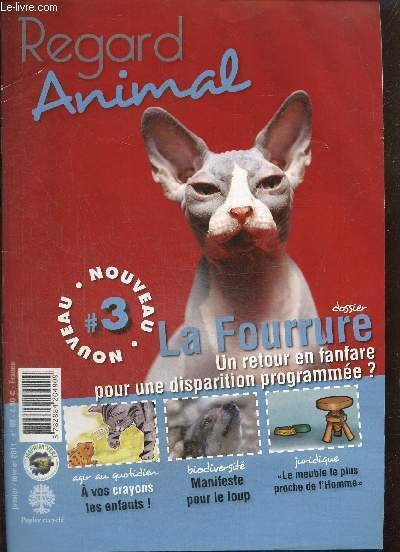 Regard Animal, n°3, janvier-février 2011 : La fourrure, un retour …