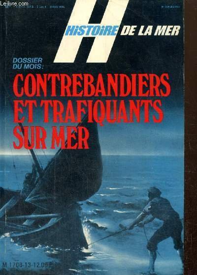 Histoire de la Mer, n°13 (juillet-août 1980) : Contrebandiers et … | Immagine principale