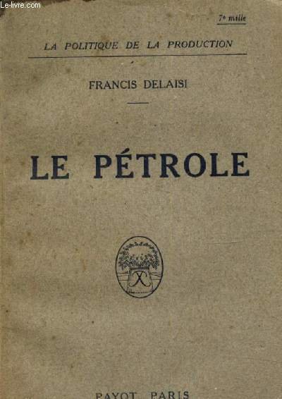 Le Pétrole (Collection "La Politique de la Production") | Immagine principale