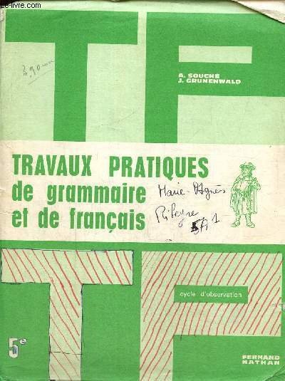 Travaux pratiques de grammaire et de français - 5e